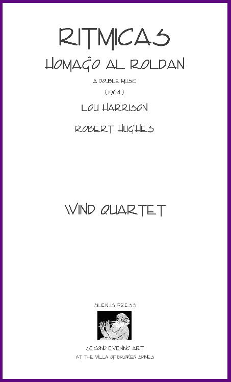 music score 'Ritmicas, Homago al Roldan' a double music for wind quartet, by Lou Harrison and Robert Hughes